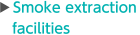 Smoke extraction facilities